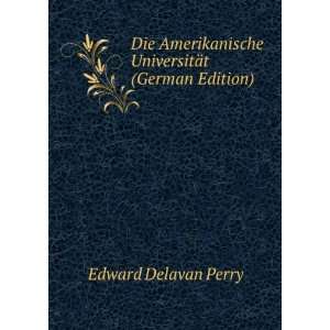   German Edition) (9785877406889): Edward Delavan Perry: Books