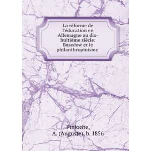   Basedow et le philanthropinisme A. (Auguste), b. 1856 Pinloche Books
