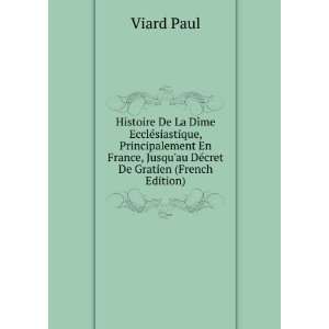   , Jusquau DÃ©cret De Gratien (French Edition) Viard Paul Books