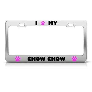 Chow Chow Paw Love Pet Dog Metal license plate frame Tag Holder