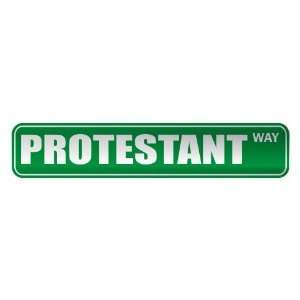   PROTESTANT WAY  STREET SIGN RELIGION