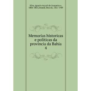   de Cerqueira e, 1808 1865,Amaral, Braz do, 1861 1949 Silva Books
