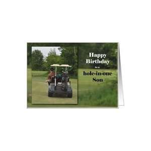  Guy in a golf cart, Happy Birthday to a hole in one Son 