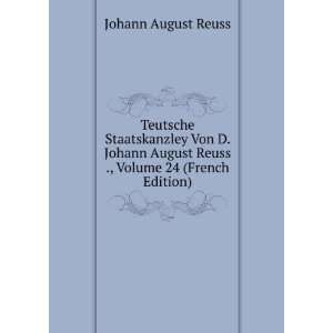   August Reuss ., Volume 24 (French Edition) Johann August Reuss Books