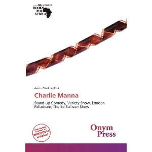  Charlie Manna (9786135627619) Aeron Charline Books