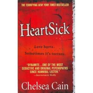  Heartsick [Mass Market Paperback] Chelsea Cain Books