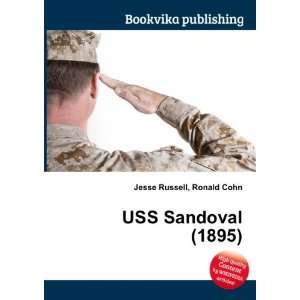  USS Sandoval (1895) Ronald Cohn Jesse Russell Books