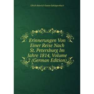   Volume 2 (German Edition) Ulrich Heinrich Gustav Schlippenbach Books