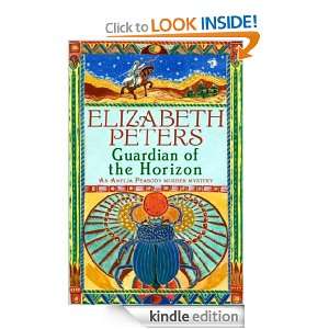 Guardian of the Horizon (Amelia Peabody Murder Mystery) Elizabeth 
