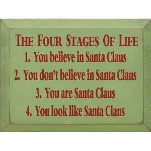  The Four Stages Of Life   Santa Claus Wooden Sign