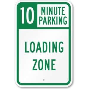   , Loading Zone High Intensity Grade Sign, 18 x 12 Office Products