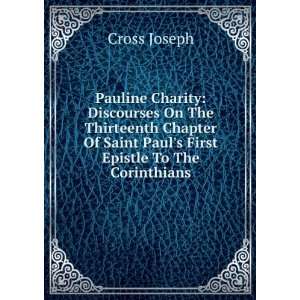   Of Saint Pauls First Epistle To The Corinthians: Cross Joseph: Books