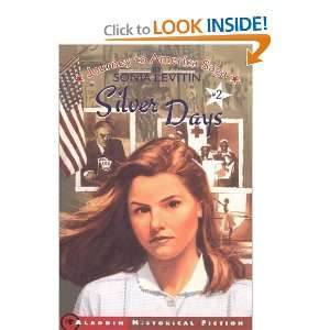  Silver Days [Paperback]: Sonia Levitin: Books