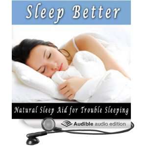 Sleep Better Natural Sleep Aid, Sleep Help, Self Hypnosis, Subliminal 