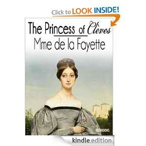 The Princess of Cleves Madame de la Fayette  Kindle Store