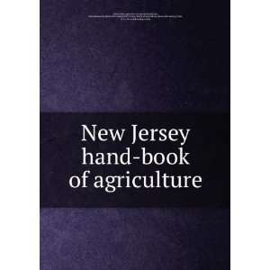  New Jersey hand book of agriculture (1912) (9781275012080 