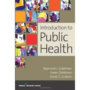   to Public Health [Paperback] Raymond L. Goldsteen DrPH Books