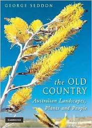 The Old Country: Australian Landscapes, Plants and People, (0521696860 