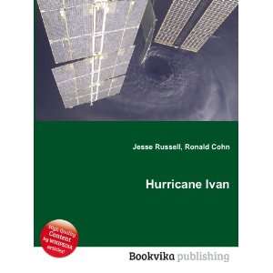  Hurricane Ivan Ronald Cohn Jesse Russell Books