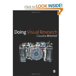 Doing Visual Research [Paperback] Claudia Mitchell Books