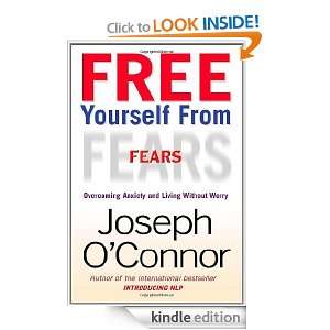   From Fears With NLP Overcoming Anxiety and Living Without Worry
