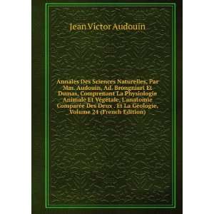   La GÃ©ologie, Volume 24 (French Edition) Jean Victor Audouin Books
