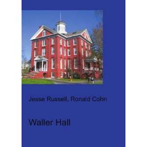  Waller Hall Ronald Cohn Jesse Russell Books