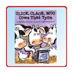  Click, Clack, Moo Cows That Type by Doreen Cronin 