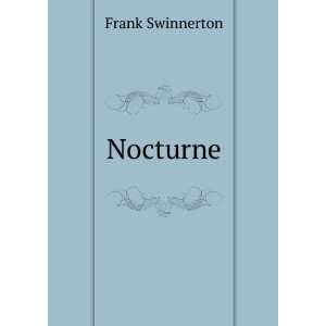  Nocturne Frank Swinnerton Books