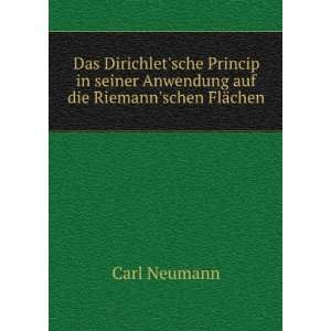 Das Dirichletsche Princip in seiner Anwendung auf die Riemannschen 