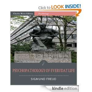 Psychopathology of Everyday Life (Illustrated) Sigmund Freud, Charles 