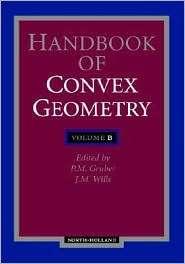 Handbook of Convex Geometry, (0444895973), UNKNOWN AUTHOR, Textbooks 
