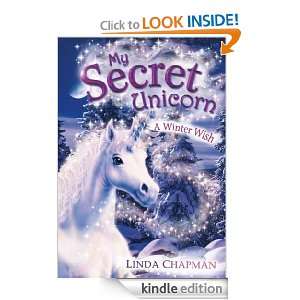 My Secret Unicorn A Winter Wish A Winter Wish Linda Chapman, Biz 