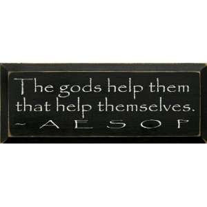   Help Them That Help Themselves. ~ Aesop Wooden Sign: Home & Kitchen