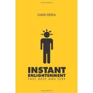   Enlightenment Fast, Deep, and Sexy [Paperback] David Deida Books