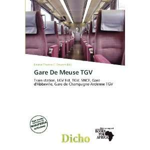  Gare De Meuse TGV (9786200597410) Delmar Thomas C 