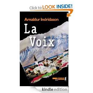 La Voix (Noir) (French Edition) Arnaldur Indridason, Éric Boury 