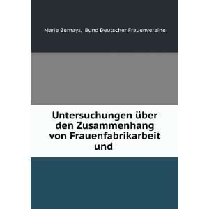   und . Bund Deutscher Frauenvereine Marie Bernays Books