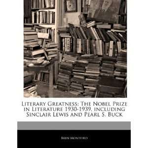  Literary Greatness The Nobel Prize in Literature 1930 