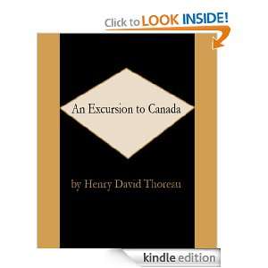 An Excursion to Canada Henry David Thoreau  Kindle Store