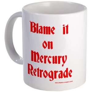  Mercury Retrograde Funny Mug by  Kitchen 