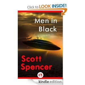 Men in Black Scott Spencer  Kindle Store