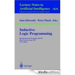 Inductive Logic Programming: 9th International Workshop, ILP 99, Bled 