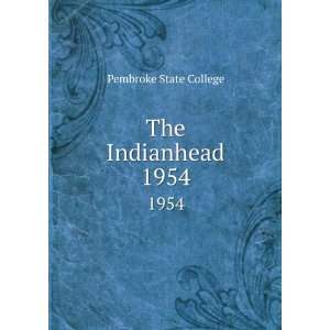  The Indianhead. 1954 Pembroke State College Books