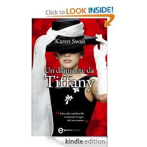 Un diamante da Tiffany (Anagramma) (Italian Edition) Karen Swan, R 