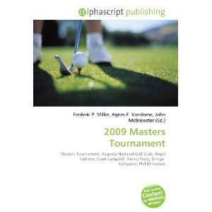  2009 Masters Tournament (9786134316262) Books