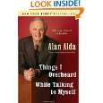 Things I Overheard While Talking to Myself by Alan Alda ( Paperback 