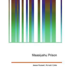  Maasiyahu Prison Ronald Cohn Jesse Russell Books