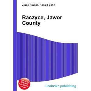  Raczyce, Jawor County Ronald Cohn Jesse Russell Books