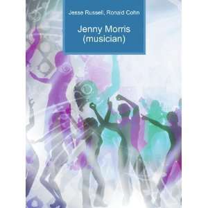  Jenny Morris (musician) Ronald Cohn Jesse Russell Books